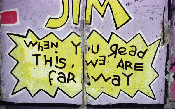 When You Read This (Berlin Wall 2), 1995 (c) Marshall Soules